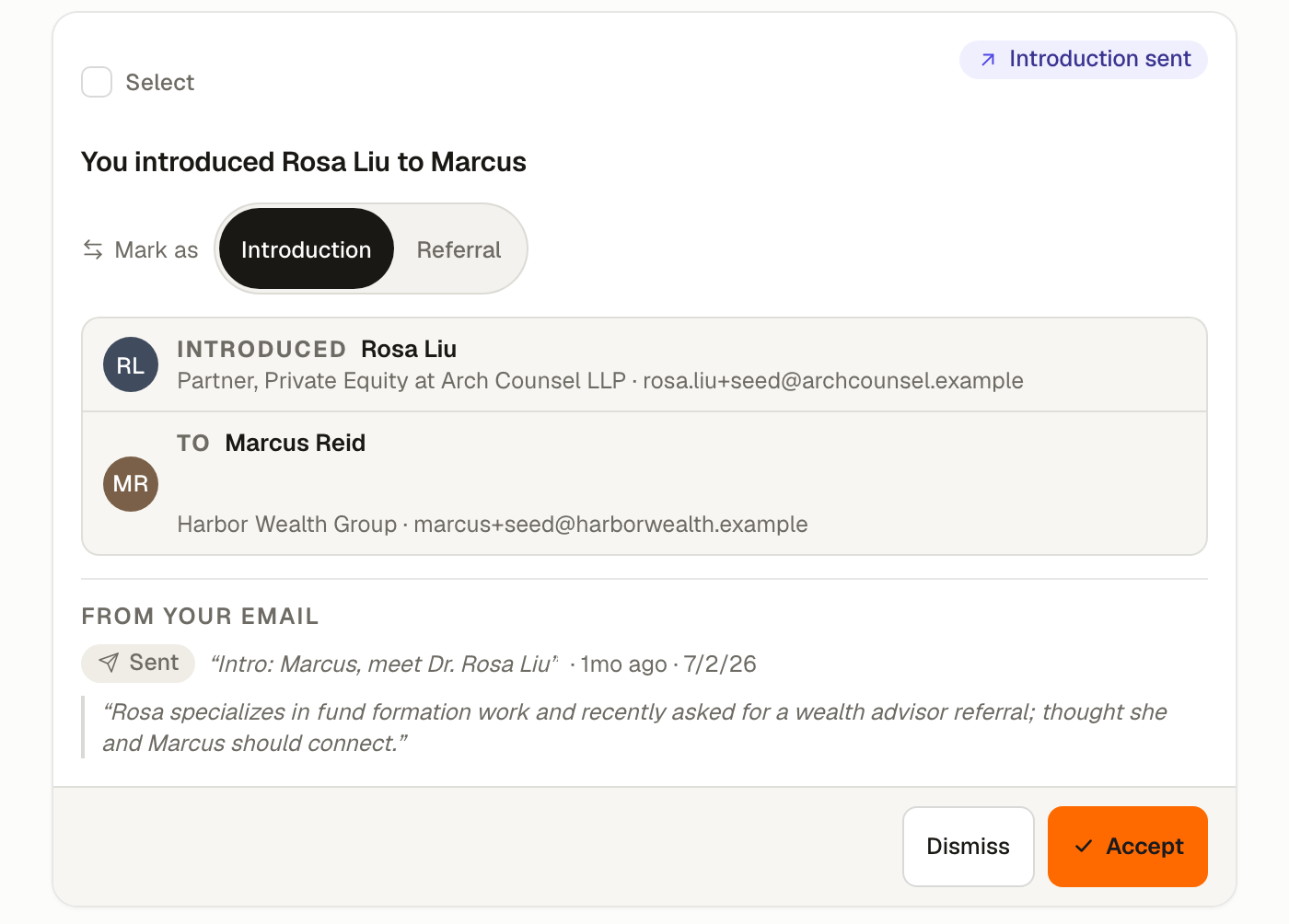 An Introduction sent card, naming the two people you connected and quoting the line from your email that looked like an introduction.